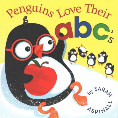 Penguins love their abc's / Sarah Aspinall.