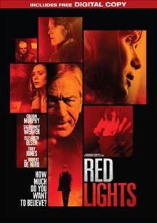 Red lights [DVD videorecording] / a Millennium Entertainment and Cindy Cowan Entertainment presentation of a Nostromo Pictures production in association with Antena 3 Films and Televiso de Catalunya ; a Rodrigo Cortes Film.