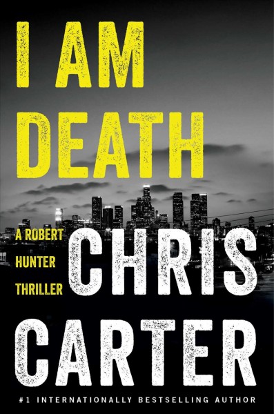 I am death / Chris Carter.