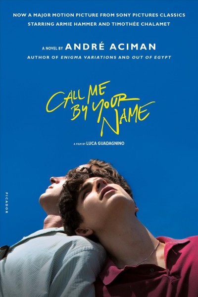 Call me by your name / André Aciman.