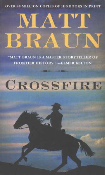 Crossfire / Matt Braun.