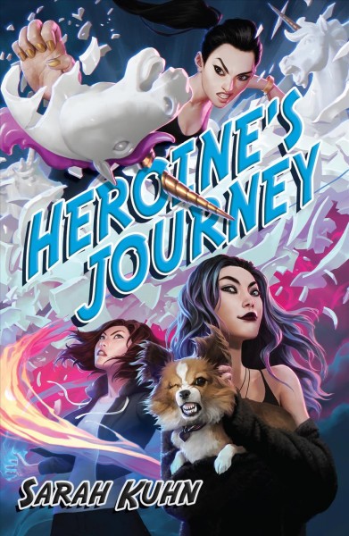 Heroine's journey / Sarah Kuhn.