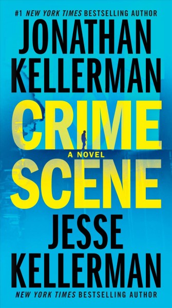 Crime scene: v.1 : Clay Edison / Jonathan Kellerman and Jesse Kellerman.