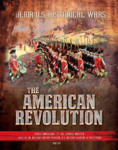 The American Revolution / John Ziff.