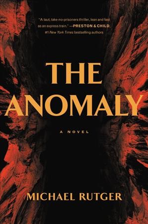 The anomaly / Michael Rutger.