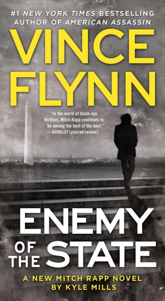 Enemy of the state / by Kyle Mills ; [series created by] Vince Flynn.