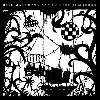 Come tomorrow [sound recording (compact disc)] / Dave Matthews Band.