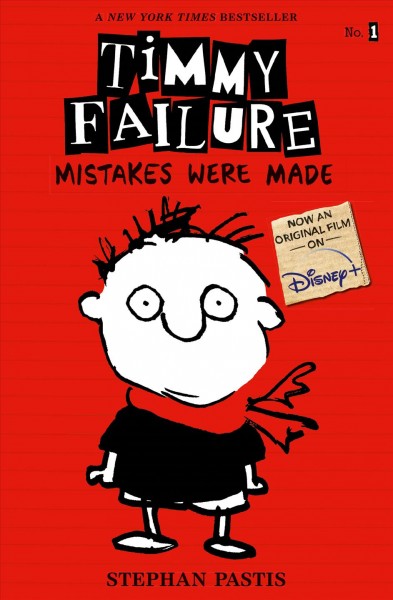 Timmy Failure : mistakes were made / Stephan Pastis.