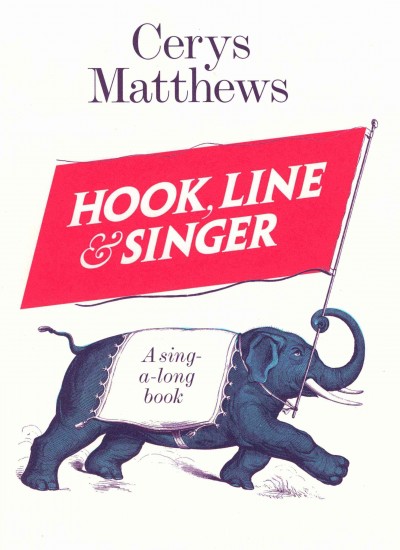 Hook, line & singer : a sing-a-long book / Cerys Matthews.