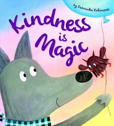 Kindness is magic / by Dubravka Kolanovic.