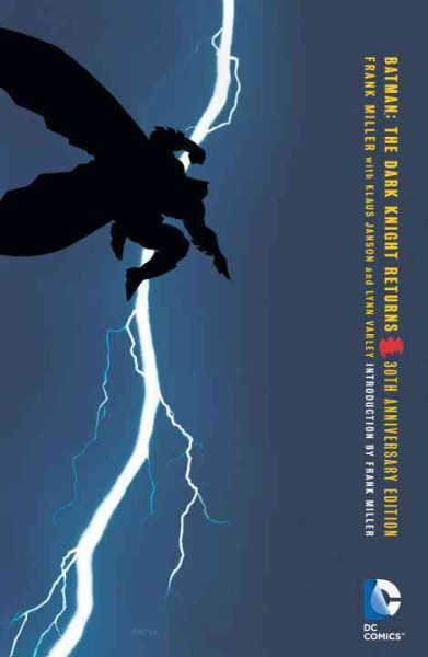 Batman. The Dark Knight returns / Frank Miller, writer & penciller ; Klaus Janson, inker ; Lynn Varley, colorist ; John Costanza, letterer.