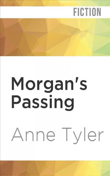 Morgan's passing by Anne Tyler