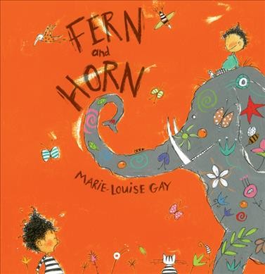 Fern and Horn / Marie-Louise Gay.