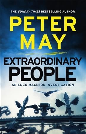 Extraordinary people / Peter May.