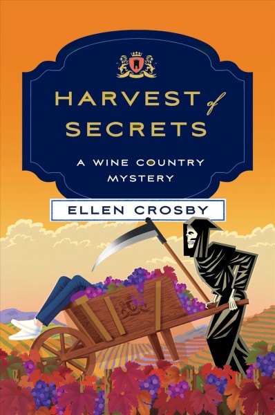 Harvest of secrets / Ellen Crosby.