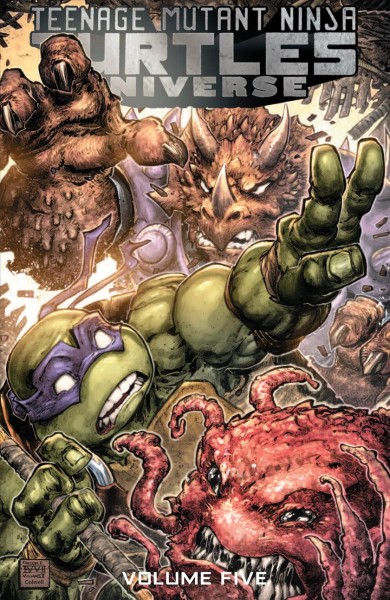 Teenage Mutant Ninja Turtles universe. Volume 5, The coming doom.