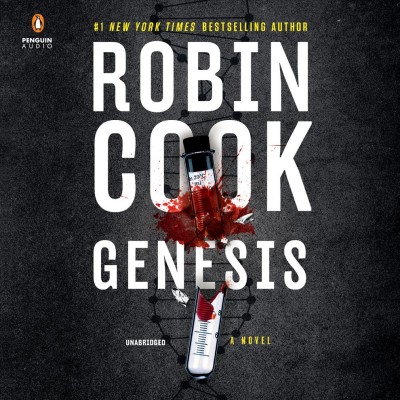 Genesis : a novel  [sound recording] / Robin Cook.