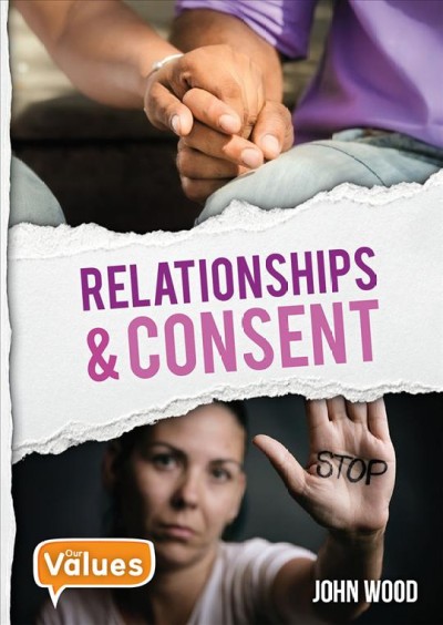 Relationships & consent / by John Wood.