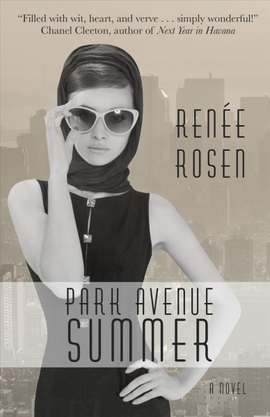 Park Avenue summer / Renee Rosen.