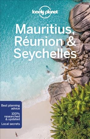 Mauritius, Réunion & Seychelles / Matt Phillips, Jean-Bernard Carillet, Anthony Ham.