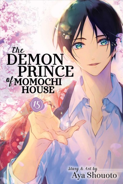 The Demon Prince of Momochi House.  Volume 15 / Aya Shouoto.