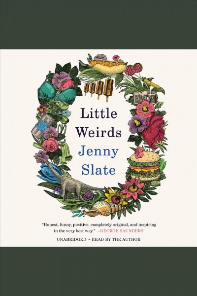 Little weirds / Jenny Slate.