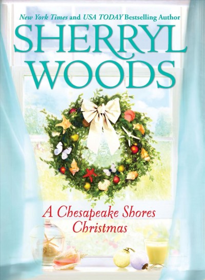 A Chesapeake Shores Christmas : v.4 : Chesapeake Shores / Sherryl Woods.