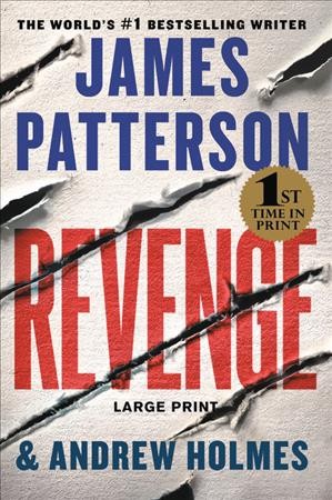 Revenge / James Patterson and Andrew Holmes.