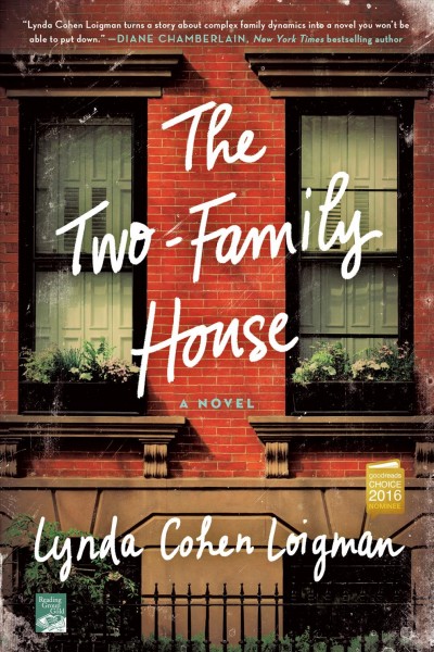 The two-family house / Lynda Cohen Loigman.