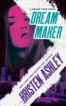 Dream maker / Kristen Ashley.