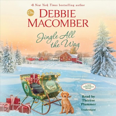 Jingle all the way [sound recording] / Debbie Macomber.