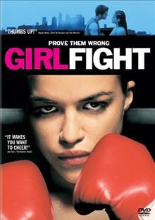 Girlfight [videorecording]