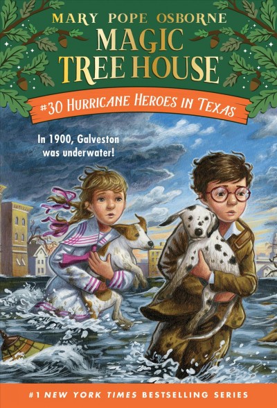 Magic Tree House.  #30  Hurricane heroes in Texas / by Mary Pope Osborne ; illustrated by AG Ford.