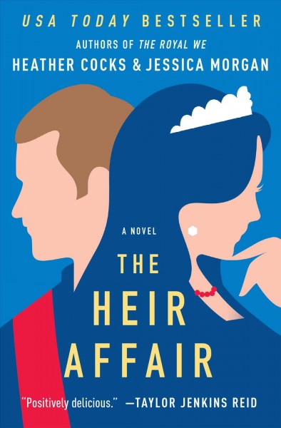 The heir affair / Heather Cocks and Jessica Morgan.