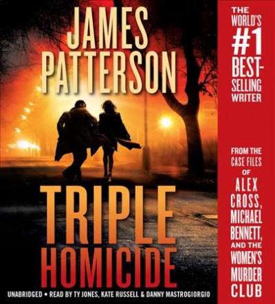 Triple homicide / James Patterson.