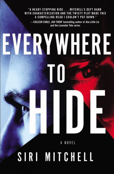 Everywhere to hide / Siri Mitchell.
