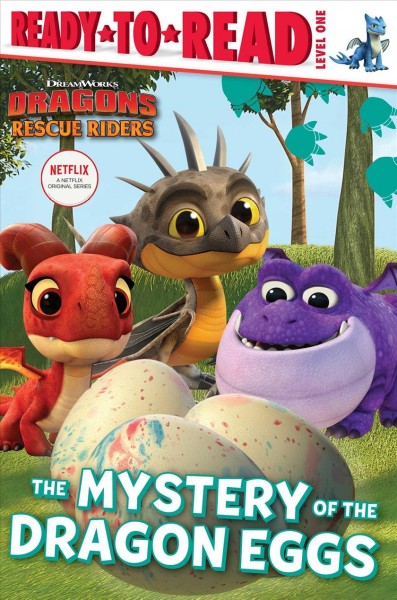 The mystery of the dragon eggs / adapted by Maggie Testa.