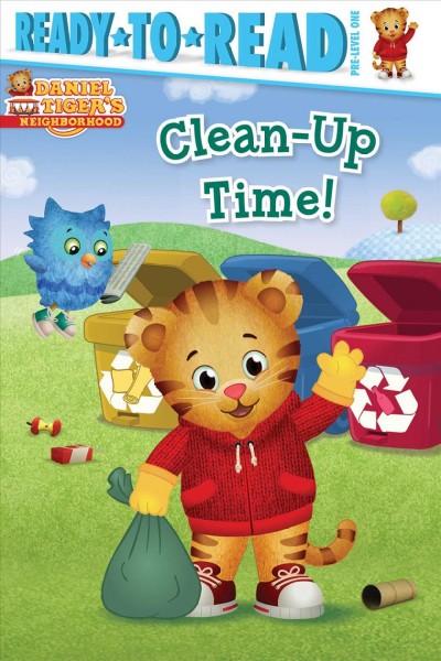 Clean-up time! / adapted by Patty Michaels ; poses and layouts by Jason Frutcher.