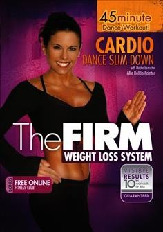 The Firm. Cardio dance slim down [videorecording (DVD)].