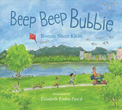 Beep beep Bubbie / Bonnie Sherr Klein ; illustrations by Élisabeth Eudes-Pascal.