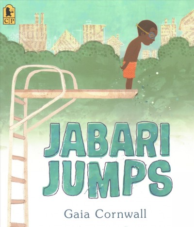 Jabari jumps / Gaia Cornwall.