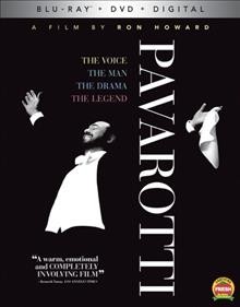 Pavarotti [DVD] / produced by Nigel Sinclair, Brian Grazer, Ron Howard, Michael Rosenberg, Jeanne Elfant Festa ; written by Mark Monroe ; directed by Ron Howard.