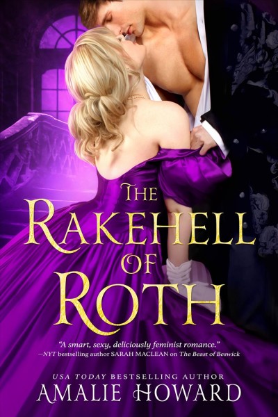 The rakehell of Roth / Amalie Howard.