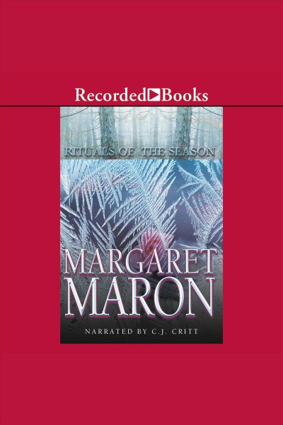 Rituals of the season [electronic resource] : Deborah knott mysteries series, book 11. Maron Margaret.