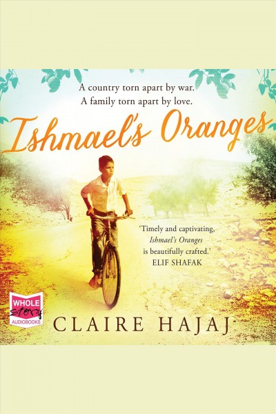 Ishmael's oranges [electronic resource]. Hajaj Claire.