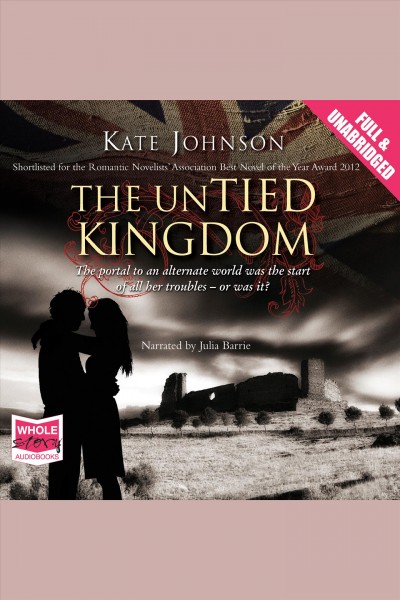 The untied kingdom [electronic resource]. Johnson Kate.