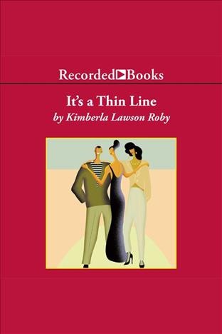 It's a thin line [electronic resource]. Kimberla Lawson Roby.