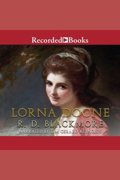 Lorna doone [electronic resource]. Blackmore R.D.