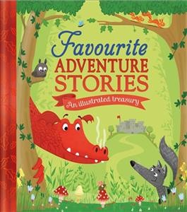Favourite adventure stories : an illustrated treasury.