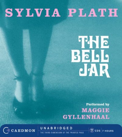 The bell jar [sound recording] / Sylvia Plath.